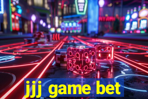 jjj game bet